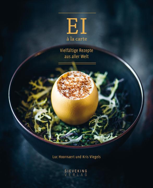 Produktbild Ei à la carte (Deutsch, Barbara Buchwalter, Kris Vlegels, Luc Hoornaert, 2018)