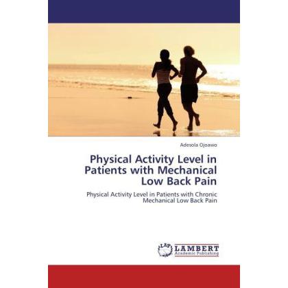 Physical Activity Level in Patients with Mechanical Low Back Pain, Fachbücher