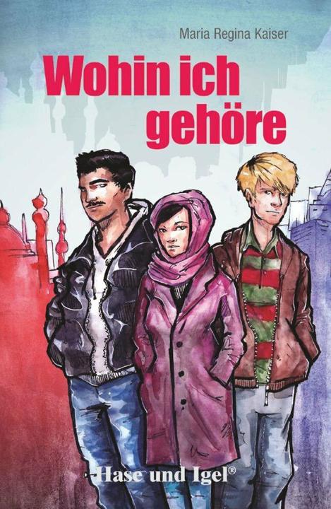 Produktbild Wohin ich gehöre (Deutsch, Maria Regina Kaiser, 2015)