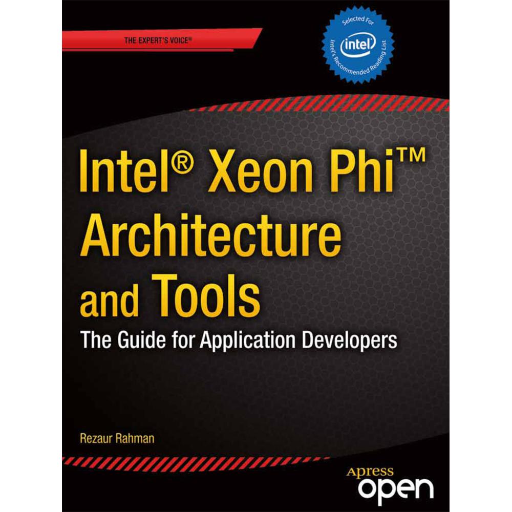 Intel Xeon Phi Coprocessor Architecture and Tools, Fachbücher