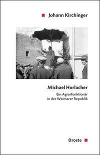 Produktbild Michael Horlacher (Deutsch, Johann Kirchinger, 2011)