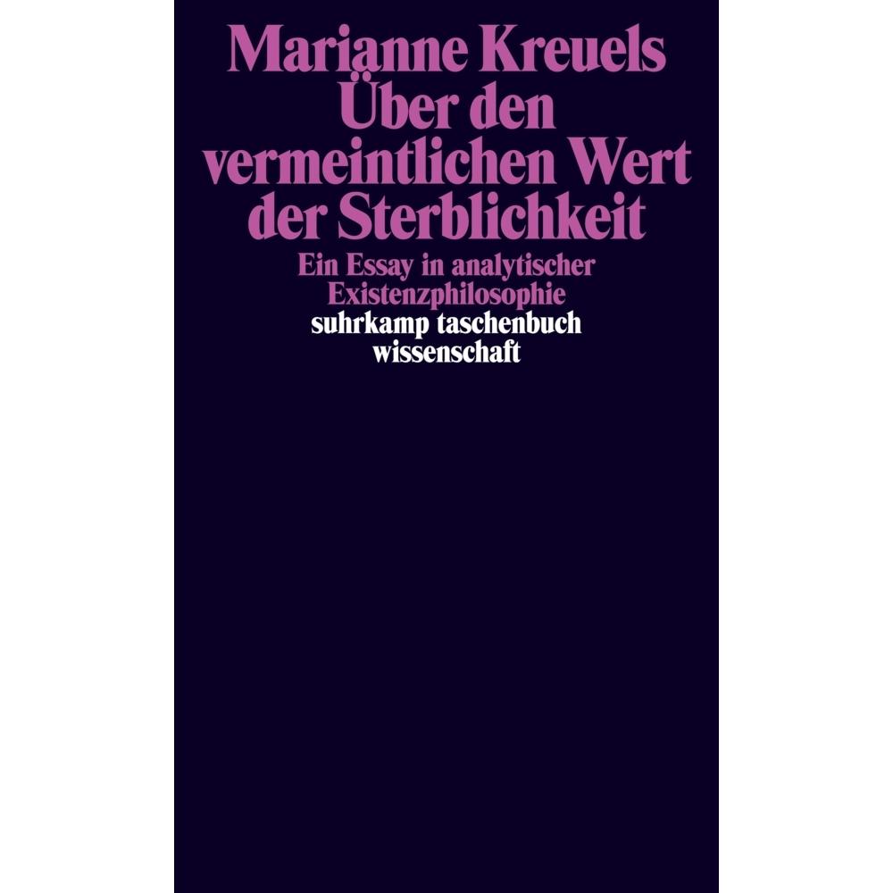 Über den vermeintlichen Wert der Sterblichkeit, Fachbücher von Marianne Kreuels