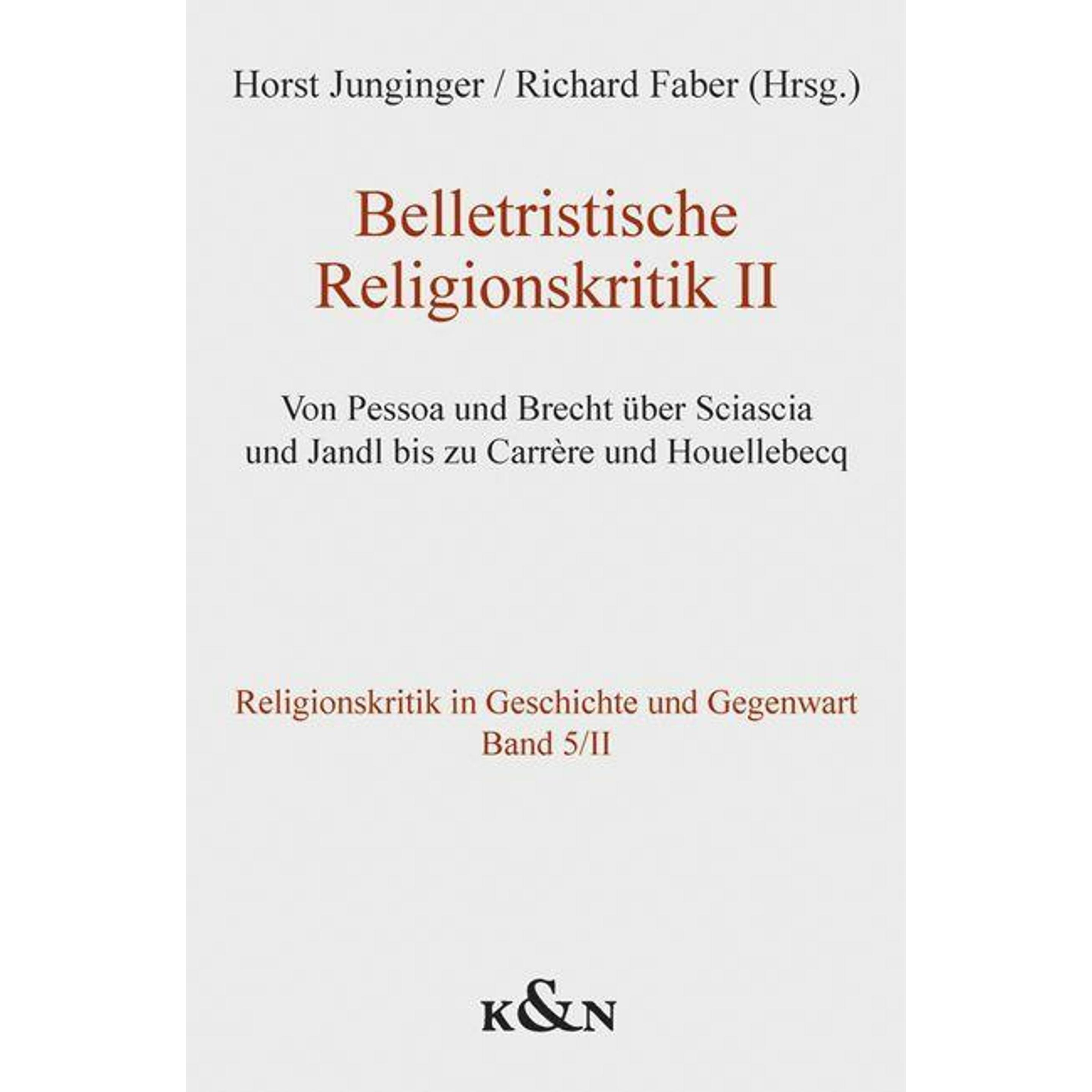 Belletristische Religionskritik II, Fachbücher von Richard Faber, Horst Junginger