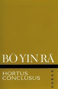 Produktbild Bô Yin Râ: Hortus Conclusus (Deutsch, BYinR, 1979)