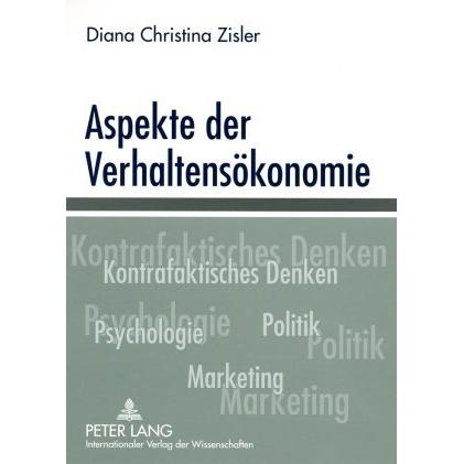Aspekte der Verhaltensökonomie, Fachbücher von Diana Christina Zisler