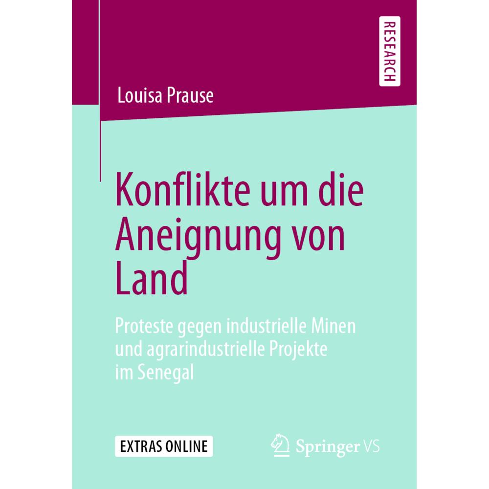 Konflikte um die Aneignung von Land, Fachbücher von Louisa Prause