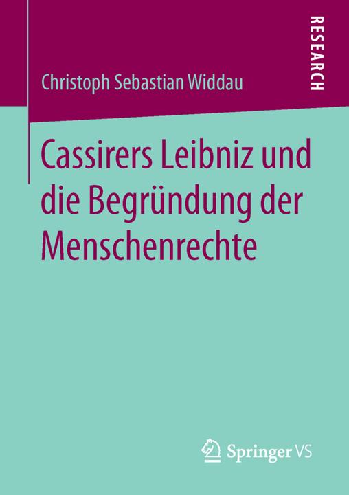 Produktbild Cassirers Leibniz und die Begründung der Menschenrechte (Deutsch, Christoph Sebastian Widdau, 2016)