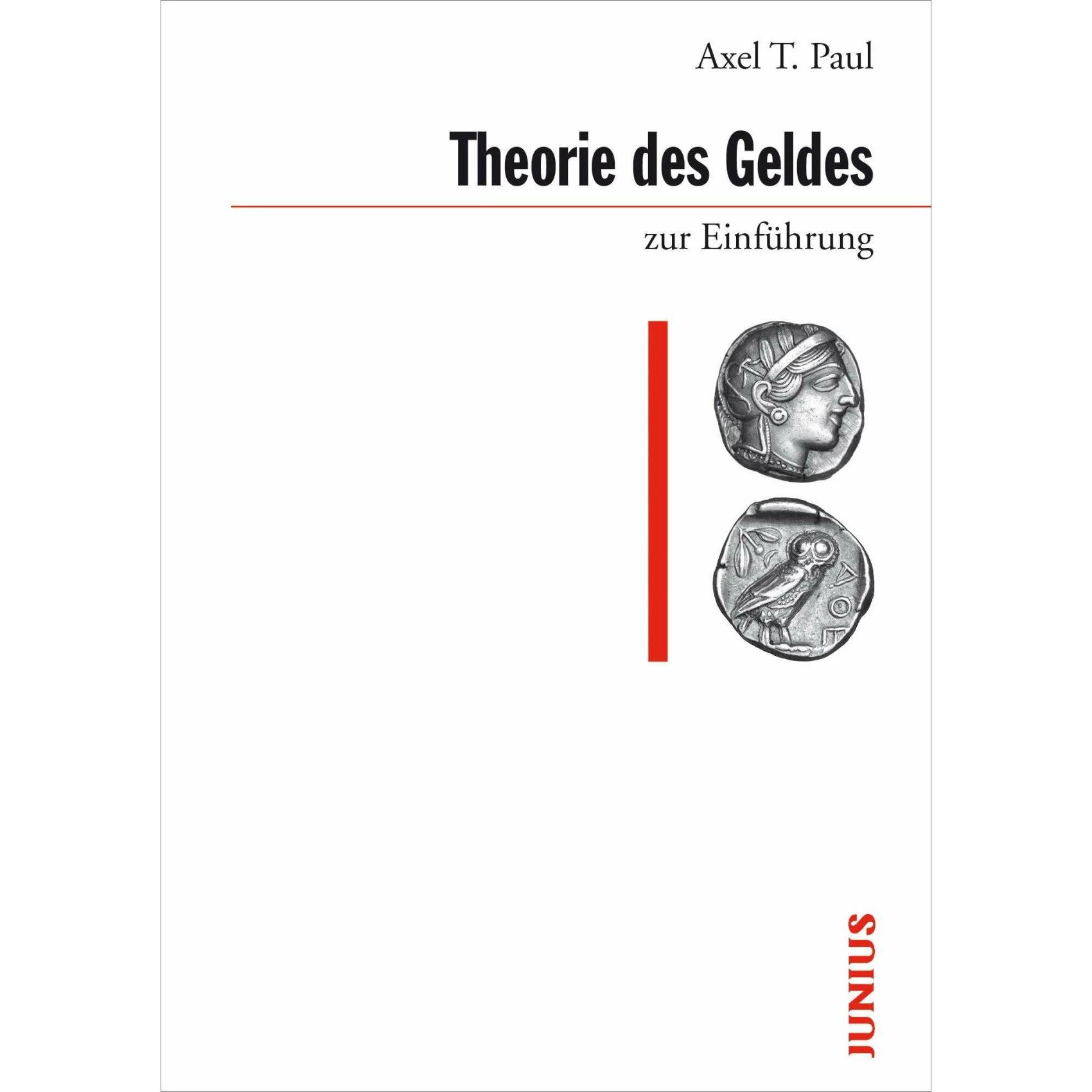 Theorie des Geldes zur Einführung, Sachbücher von Paul