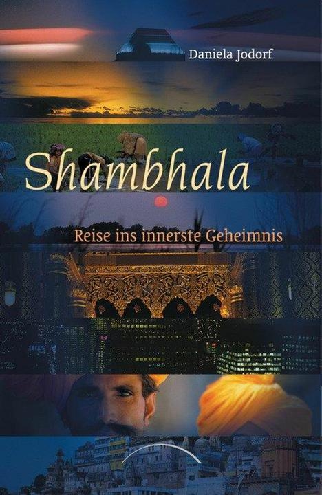 Produktbild Shambhala - Reise ins innerste Geheimnis (Deutsch, Daniela Jodorf, 2010)