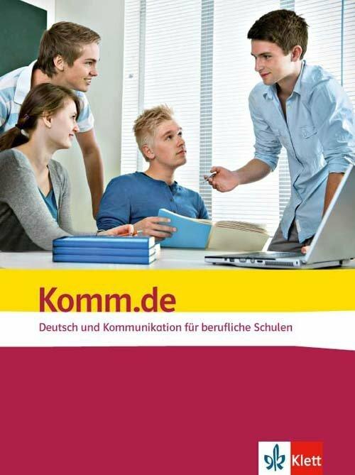 Produktbild Komm.de. Deutsch und Kommunikation für berufliche Schulen. Schülerbuch (Deutsch, Ernst Klett Verlag, 2016)