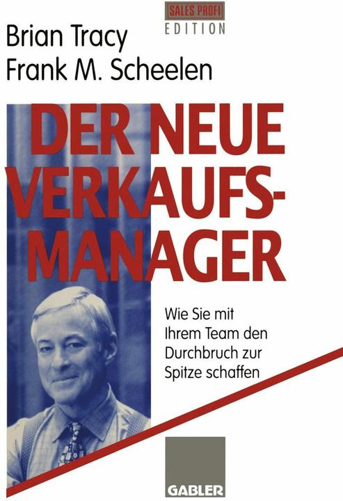 Produktbild Der neue Verkaufsmanager (Deutsch, Brian Tracy, Frank M. Scheelen, 2012)