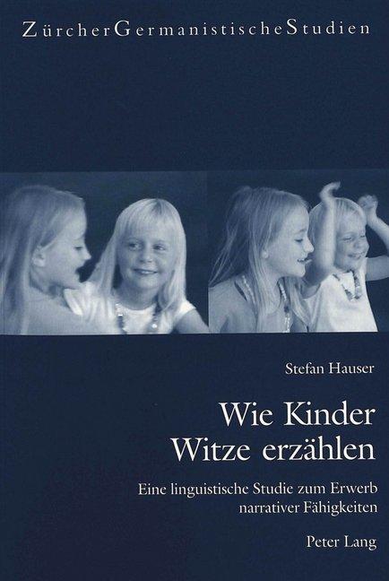 Produktbild Wie Kinder Witze erzählen (Deutsch, Stefan Hauser, 2005)