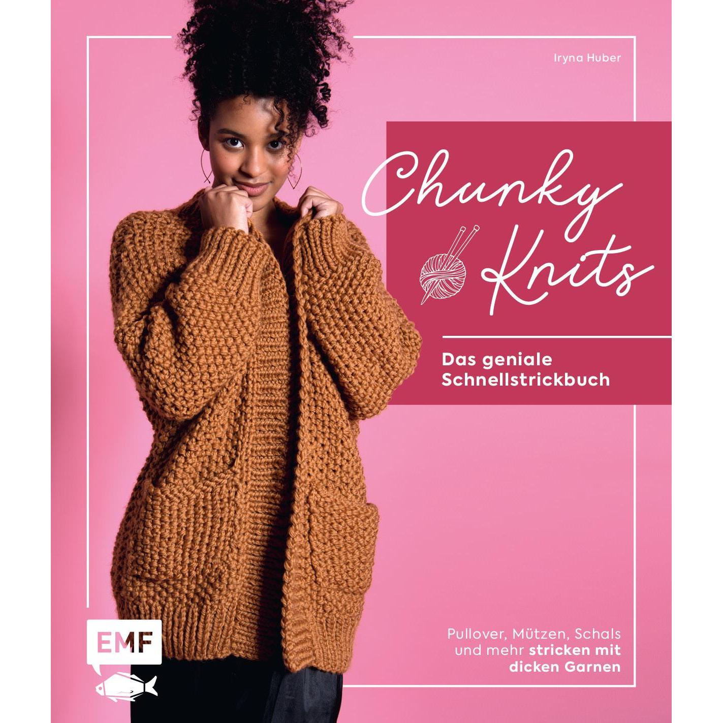 Chunky Knits – das geniale Schnellstrickbuch, Ratgeber von Iryna Huber