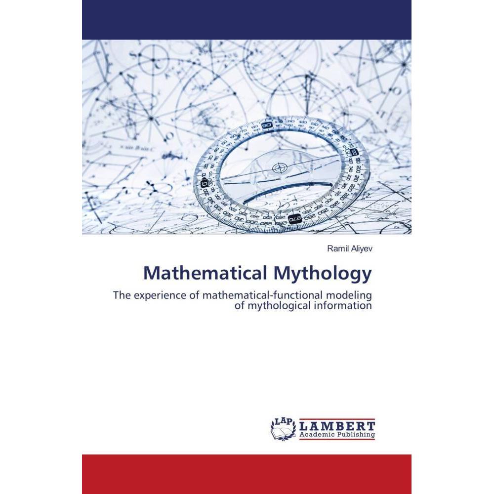 Mathematical Mythology, Fachbücher von Ramil Aliyev