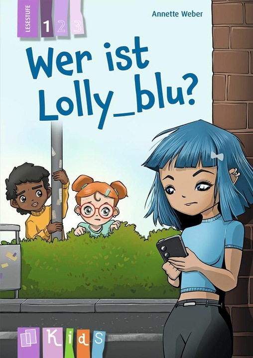 Produktbild Wer ist Lolly blu? – Lesestufe 1 (Deutsch, Annette Weber, 2024)