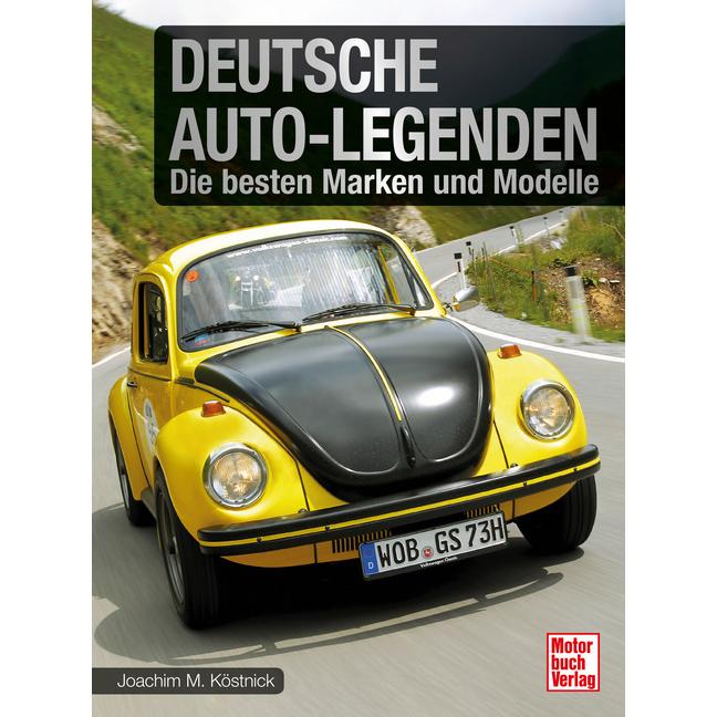 Deutsche Auto-Legenden, Ratgeber von Joachim M Kstnick