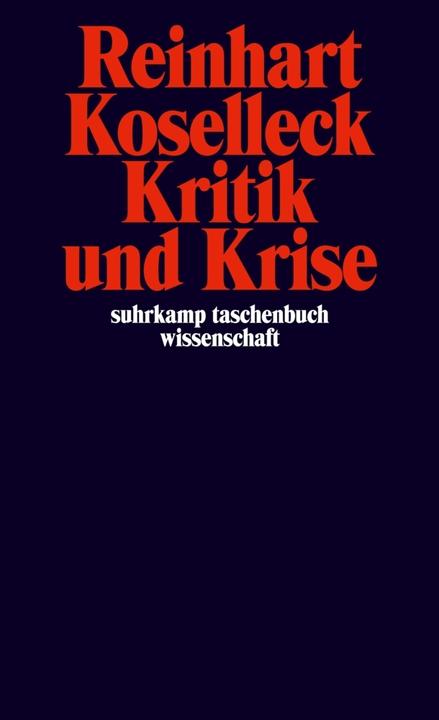 Produktbild Kritik und Krise (Deutsch, Reinhart Koselleck, 1973)