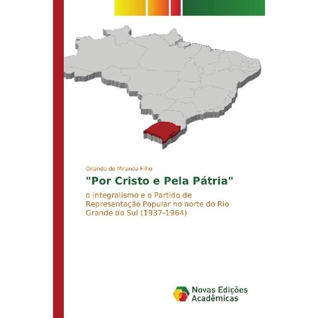 'Por Cristo e Pela Pátria', Fachbücher von Orlando de Miranda Filho