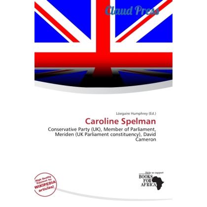Caroline Spelman, Fachbücher von Lóegaire Humphrey