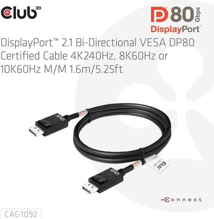 Productafbeelding Club 3D Club3D DisplayPort kabel 2.1 DP80 1,6m 10K/8K/4K St/St retail (1.60 m, DisplayPort)