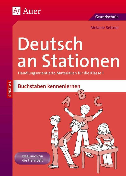 Produktbild Deutsch an Stationen Buchstaben kennenlernen (Deutsch, Melanie Bettner, 2018)