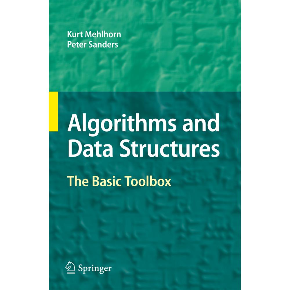 Algorithms and Data Structures, Fachbücher von Peter Sanders, Kurt Mehlhorn