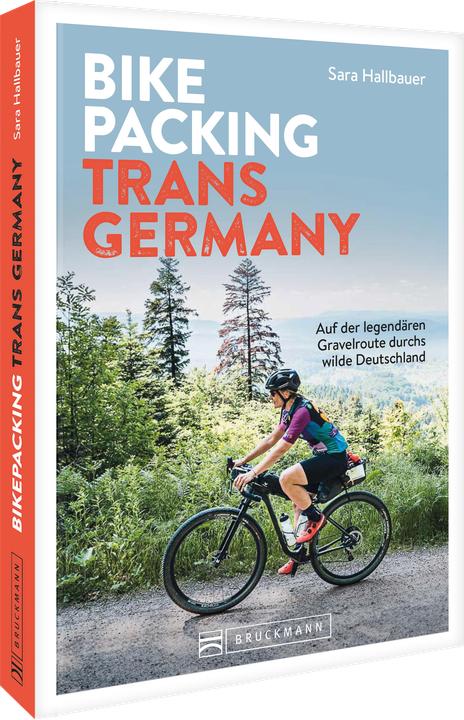 Produktbild Bikepacking Trans Germany (Deutsch, Sara Hallbauer, 2025)