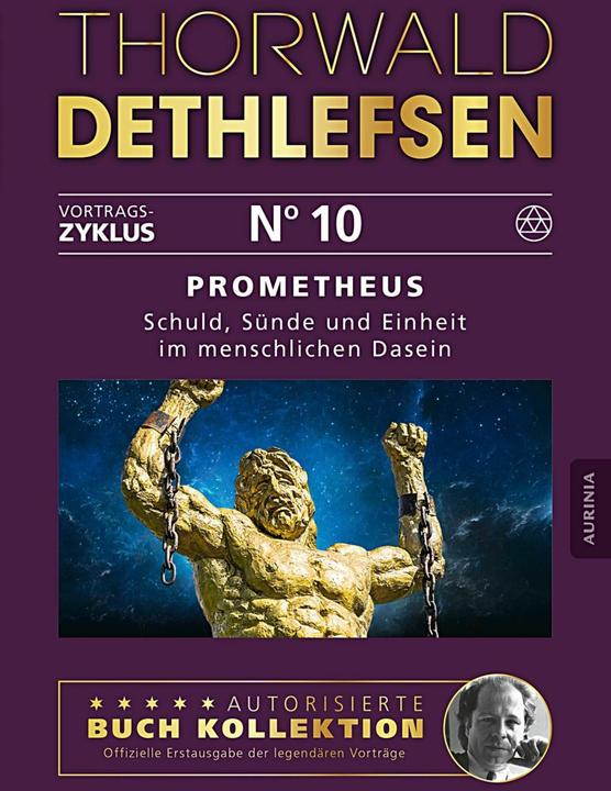 Produktbild Prometheus - Schuld, Sünde und Einheit im menschlichen Dasein (Deutsch, Thorwald Dethlefsen, 2016)