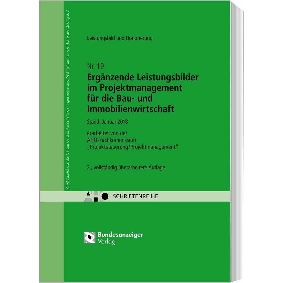 Ergänzende Leistungsbilder im Projektmanagement für die Bau- und Immobilienwirtschaft, Fachbücher von AHO Ausschuss der ...
