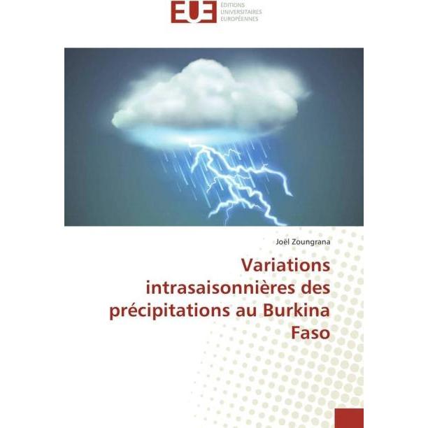 Variations intrasaisonnières des précipitations au Burkina Faso, Fachbücher von Joël Zoungrana