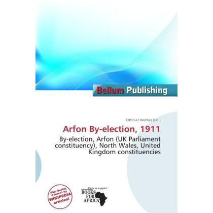 Arfon By-election, 1911, Fachbücher von Othniel Hermes