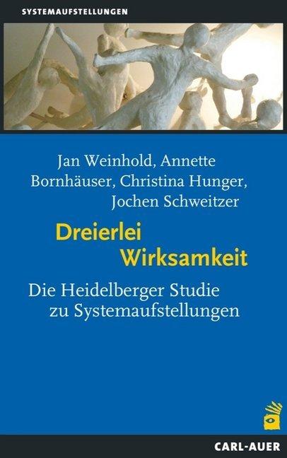 Produktbild Dreierlei Wirksamkeit (Deutsch, Annette Bornhäuser, Christina Hunger, Jan Weinhold, Jochen Schweitzer, 2014)