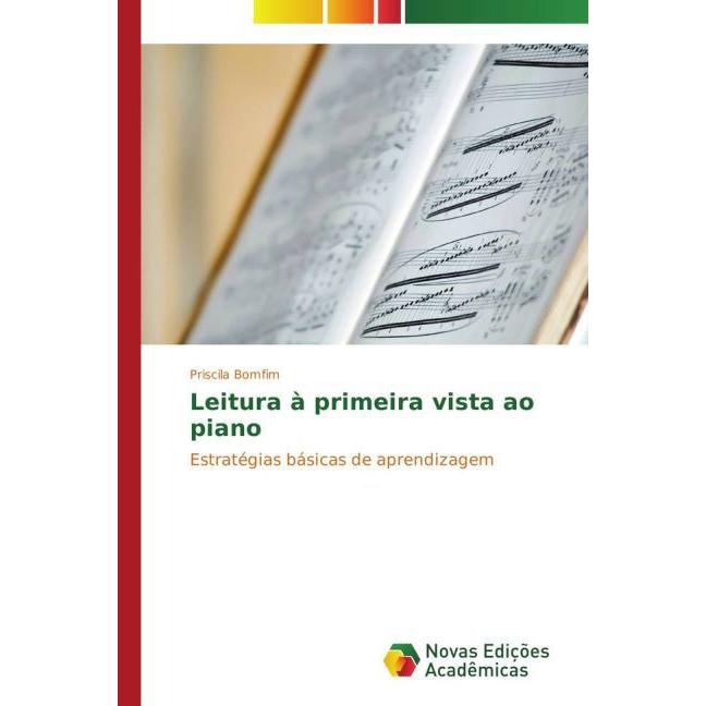 Leitura à primeira vista ao piano, Fachbücher von Priscila Bomfim