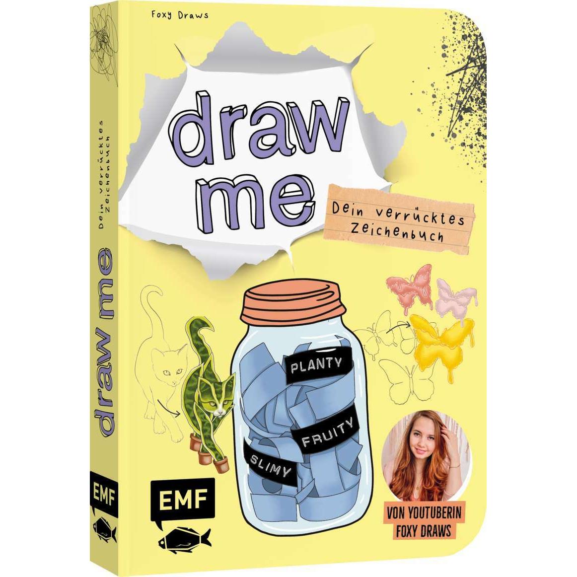 Dein verrücktes Zeichenbuch – Draw me... fruity, slimy, shiny, planty – Von YouTuberin Foxy D, Ratgeber von Foxy Draws
