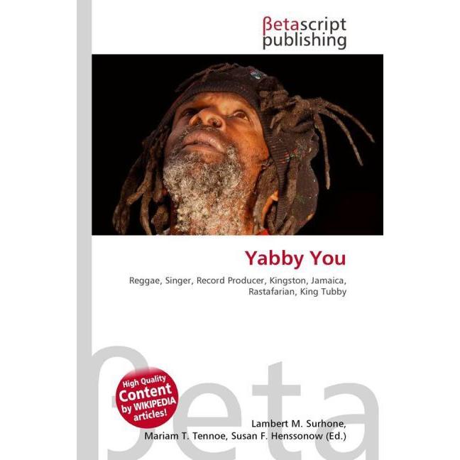Yabby You, Fachbücher von Lambert M. Surhone, Miriam T. Timpledon, Susan F. Marseken