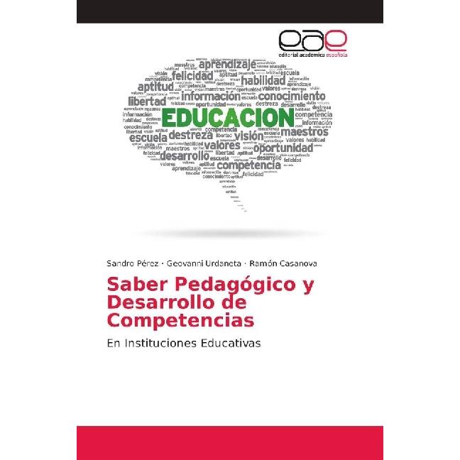 Saber Pedagógico y Desarrollo de Competencias, Schulbücher von Geovanni Urdaneta, Ramón Casanova, Sandro Pérez