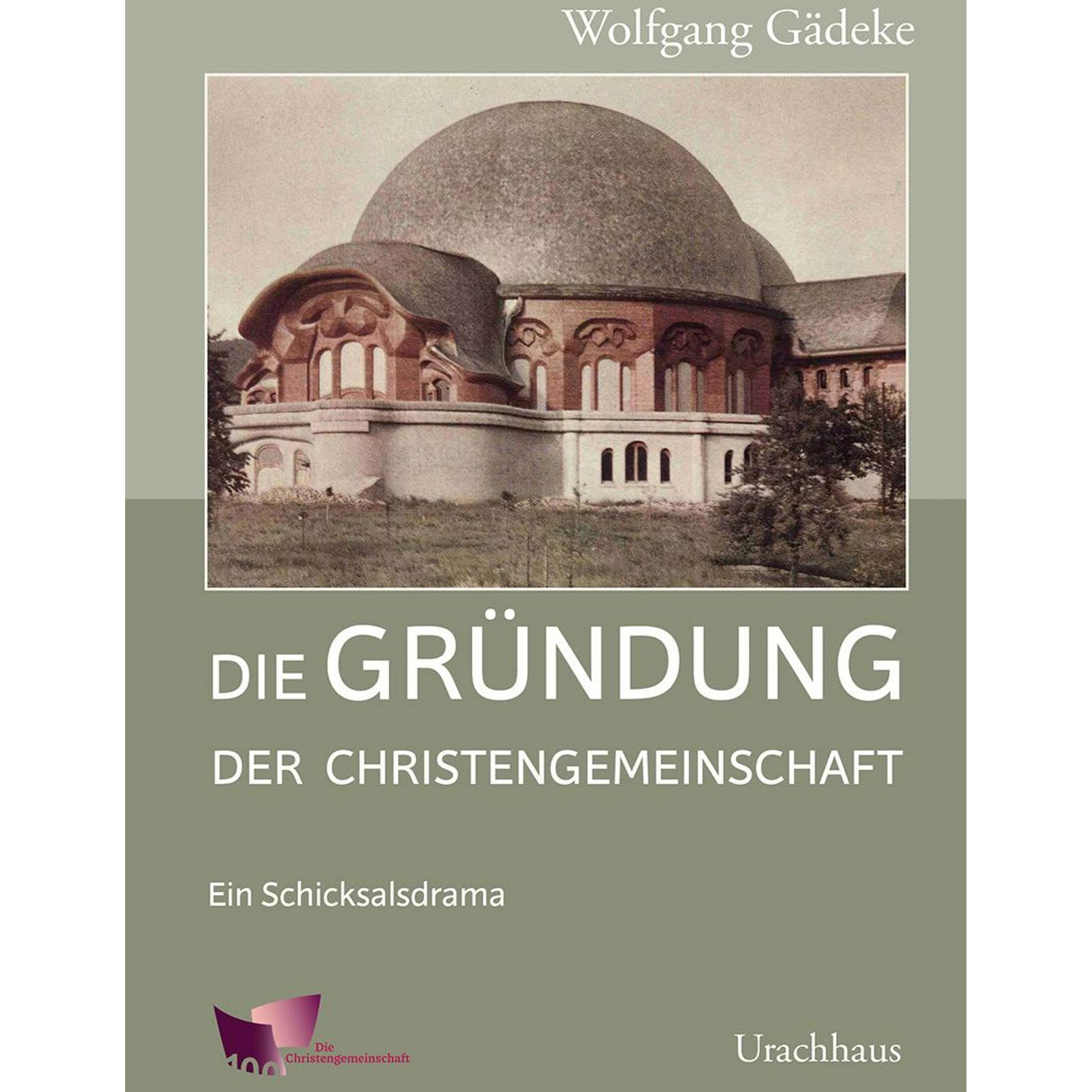 Die Gründung der Christengemeinschaft, Sachbücher von Wolfgang Gädeke
