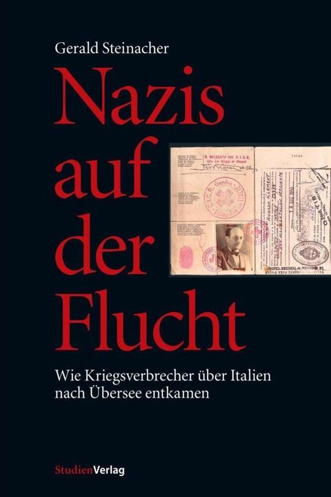 Produktbild Nazis auf der Flucht (Deutsch, Gerald Steinacher, 2010)