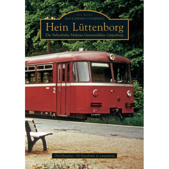 Hein Lüttenborg, Ratgeber von NN IG Eisenbahn in Lütjenburg, Olaf Hamelau