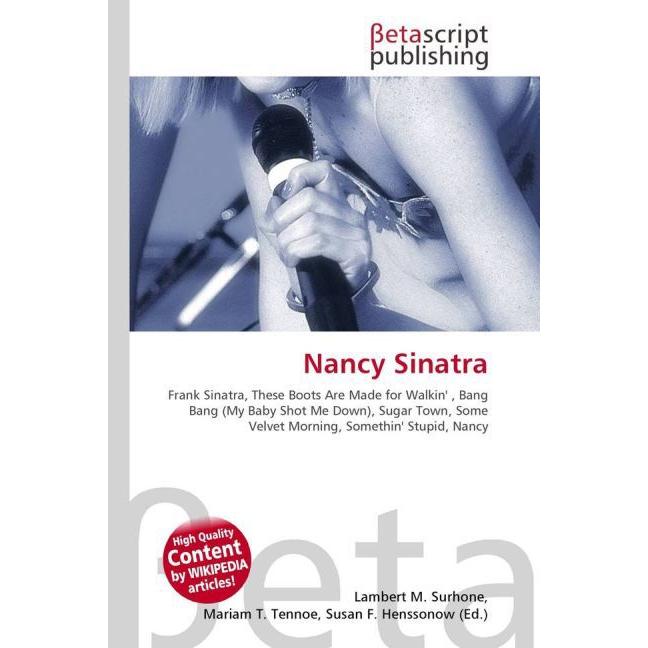 Nancy Sinatra, Fachbücher von Lambert M. Surhone, Miriam T. Timpledon, Susan F. Marseken