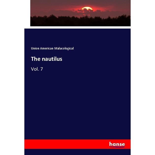 The nautilus, Fachbücher von Union American Malacological