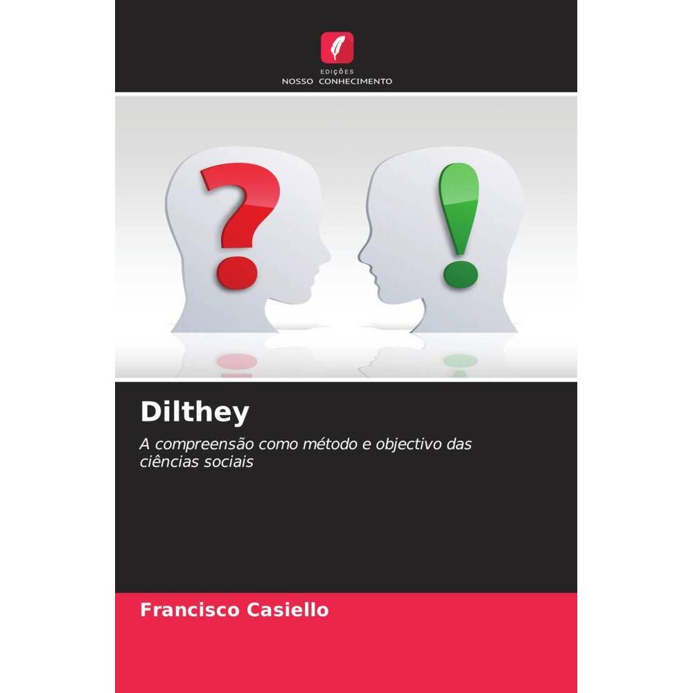 Dilthey, Sachbücher von Francisco Casiello