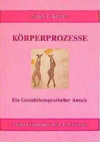 Produktbild Körperprozesse (Deutsch, Brigitte Stein, James I Kepner, Josef C Zinker, 2005)