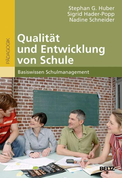Produktbild Qualität und Entwicklung von Schule (Deutsch, Nadine Schneider, Sigrid Hader-Popp, Stephan Huber, 2014)