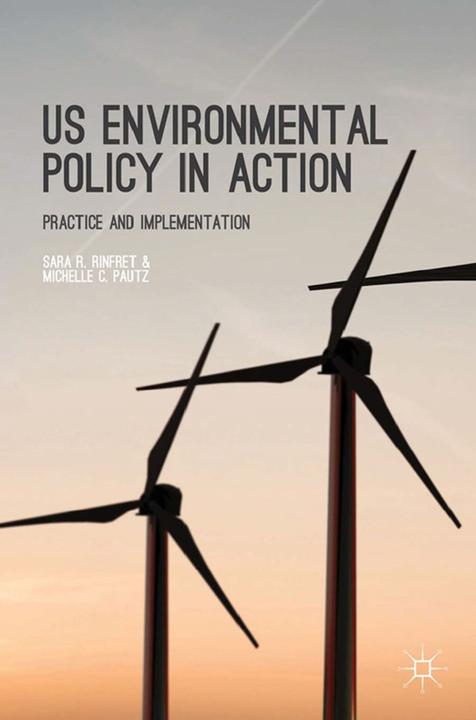 Produktbild US Environmental Policy in Action (Englisch, M. Pautz, S. Rinfret, 2014)