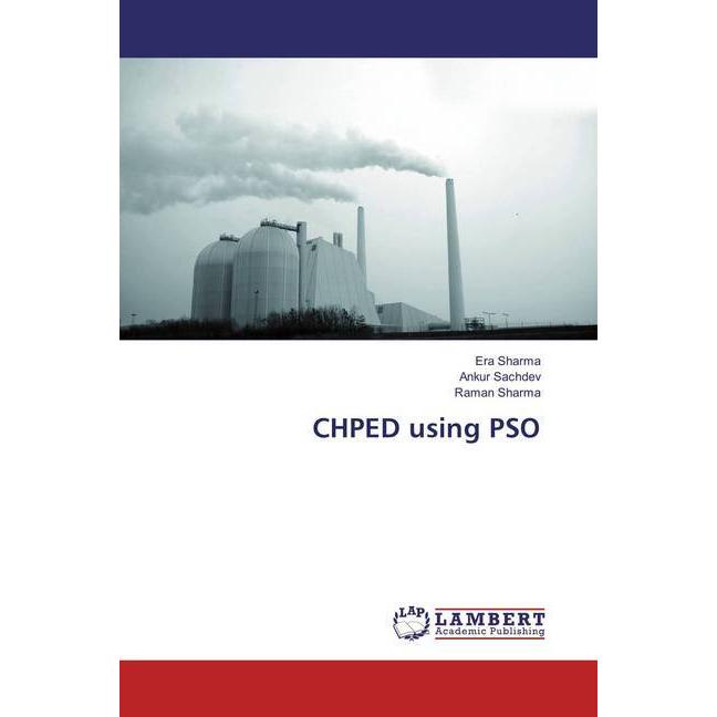 CHPED using PSO, Fachbücher von Raman sharma, Ankur Sachdev, Era Sharma