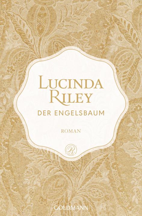 Produktbild Der Engelsbaum (Deutsch, Lucinda Riley, Sonja Hauser, Ursula Wulfekamp, 2018)