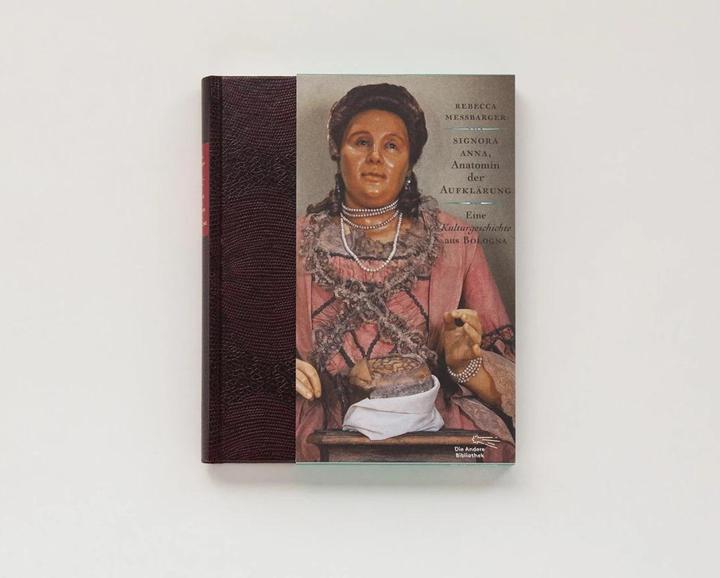 Produktbild Signora Ann, Anatomin der Aufklärung (Deutsch, Rebecca Messbarger, 2015)
