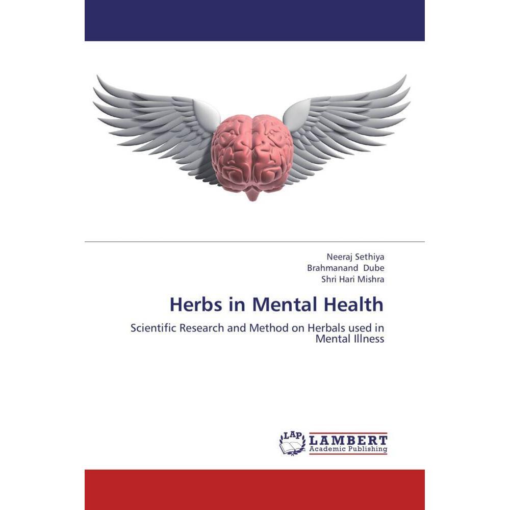 Herbs in Mental Health, Fachbücher von Neeraj Sethiya, Brahmanand Dube, Shri Hari Mishra