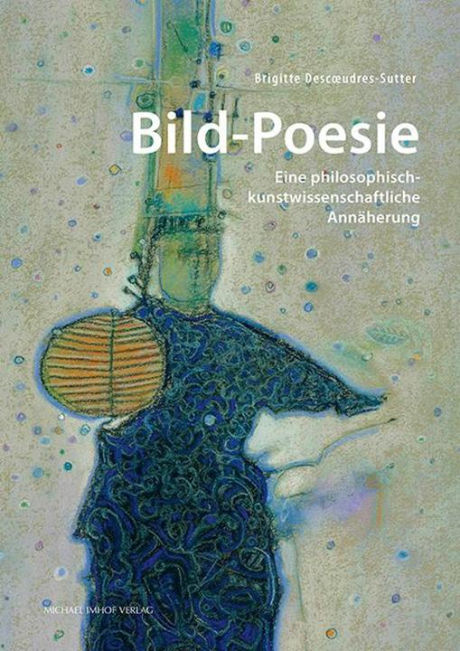 Actual product image Descoeudres-Sutter:Bild-Poesie (German, Brigitte Descoeudres-Sutter, 2024)